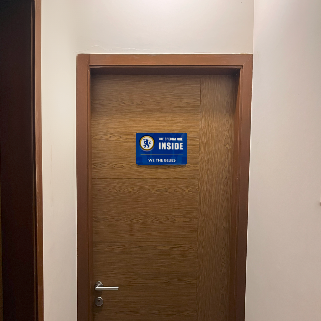 The Special One Inside - Chelsea Door Sign