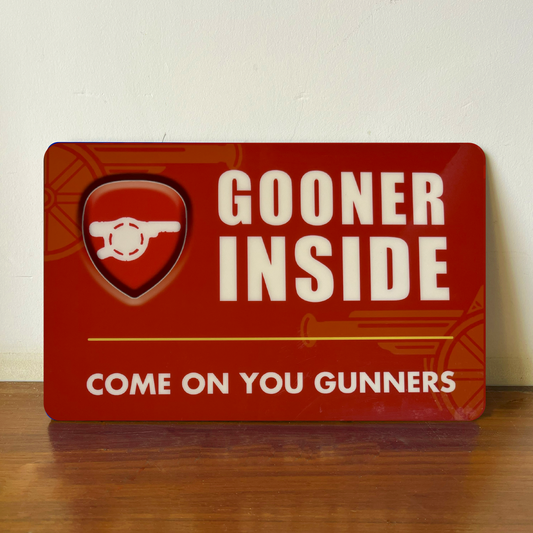 Gooner Inside - Arsenal Door Sign