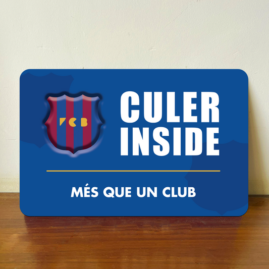 Culer Inside - FC Barcelona Door Sign