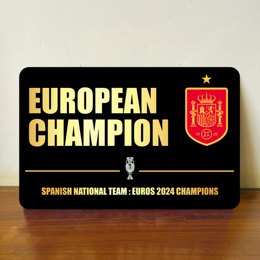 European Champion - Spain Door Sign